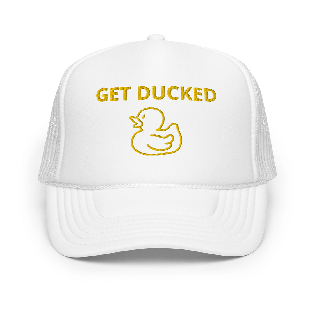 Get Ducked Foam Trucker Hat